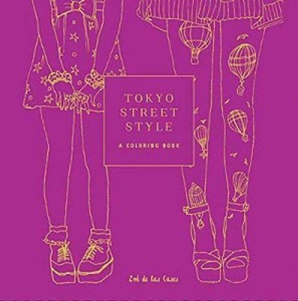 TOKYO STREET STYLE A COLORING BOOK