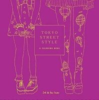 TOKYO STREET STYLE A COLORING BOOK