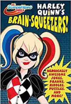 HARLEY QUINNS BRAIN SQUEEZERS