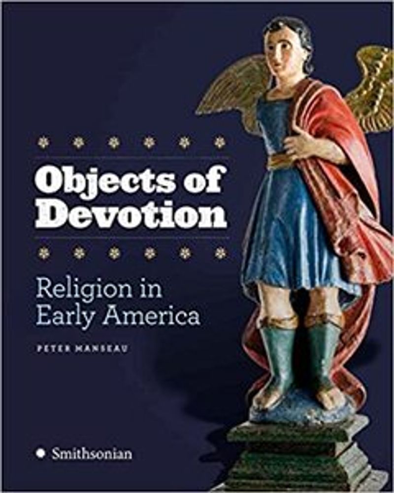 OBJECTS OF DEVOTION