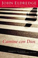 CAMINE CON DIOS ENCUENTRE UNA INTIMIDAD