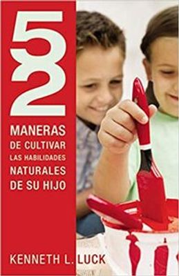 52 MANERAS DE CULTIVAR LAS HABILIDADES N