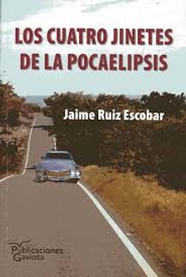 LOS CUATRO JINETES DE LA POCAELIPSIS