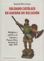 SOLDADO CATOLICO EN GUERRA DE RELIGION