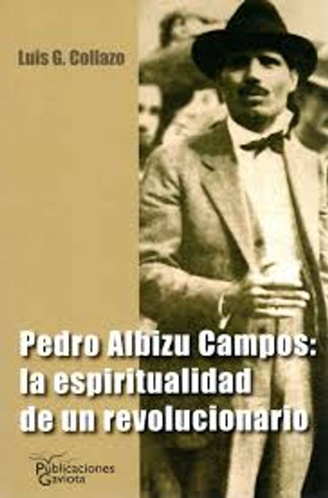 PEDRO ALBIZU CAMPOS LA ESPIRITUALIDAD DE