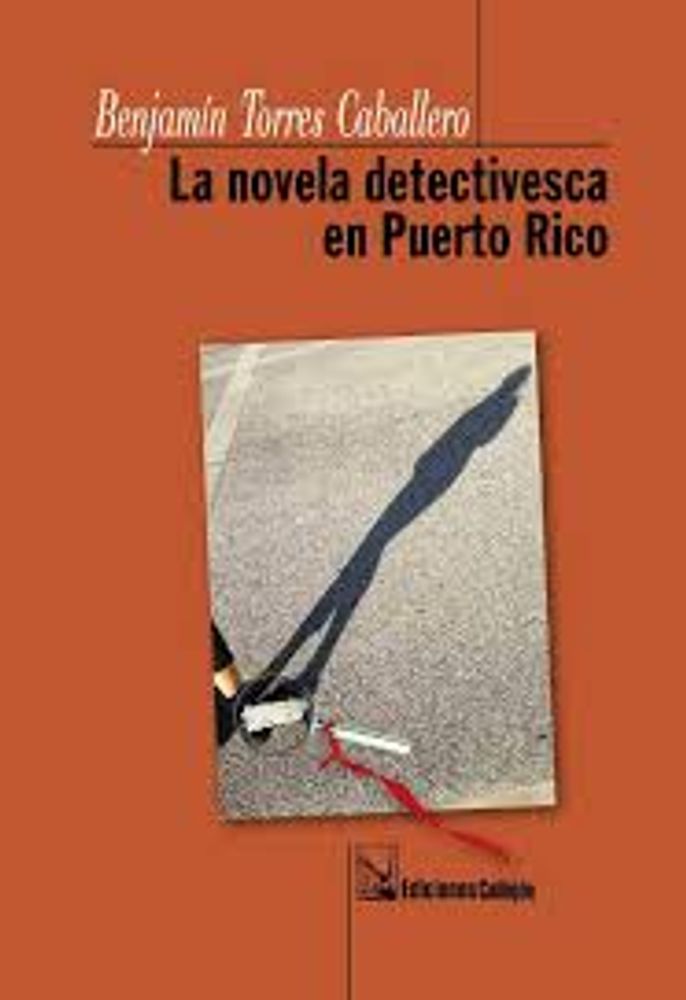 LA NOVELA DETECTIVESCA EN PUERTO RICO