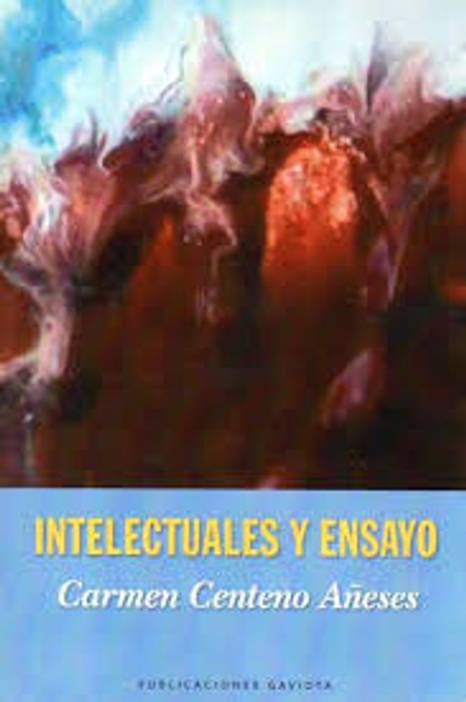 INTELECTUALES Y ENSAYO