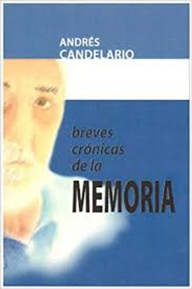 BREVES CRONICAS DE LA MEMORIA