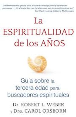 LA ESPIRITUALIDAD DE LOS AÑOS