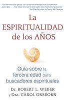 LA ESPIRITUALIDAD DE LOS AÑOS