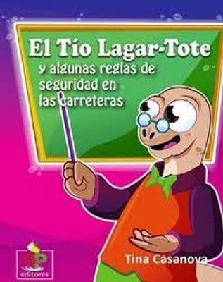 EL TIO LAGAR TOTE Y ALGUNAS REGLAS DE SE