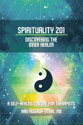 SPIRITUALITY 201 DISCOVERING THE INNER H