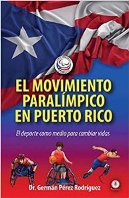 EL MOVIMIENTO PARALIMPICO EN PUERTO RICO