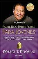 PADRE RICO PADRE POBRE PARA JOVENES