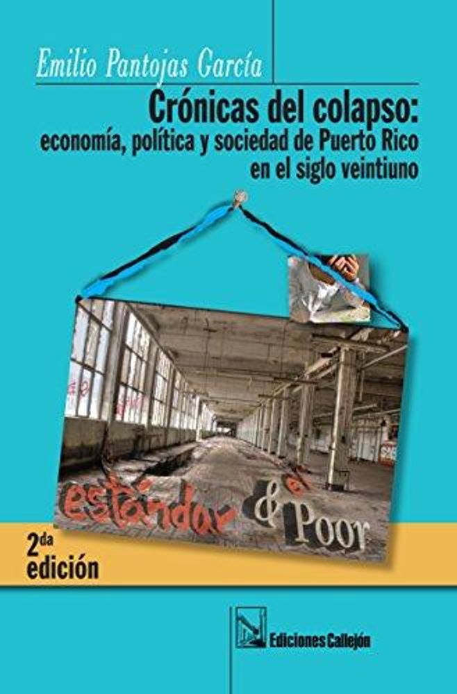 CRONICAS DEL COLAPSO ECONOMIA, POLITICA