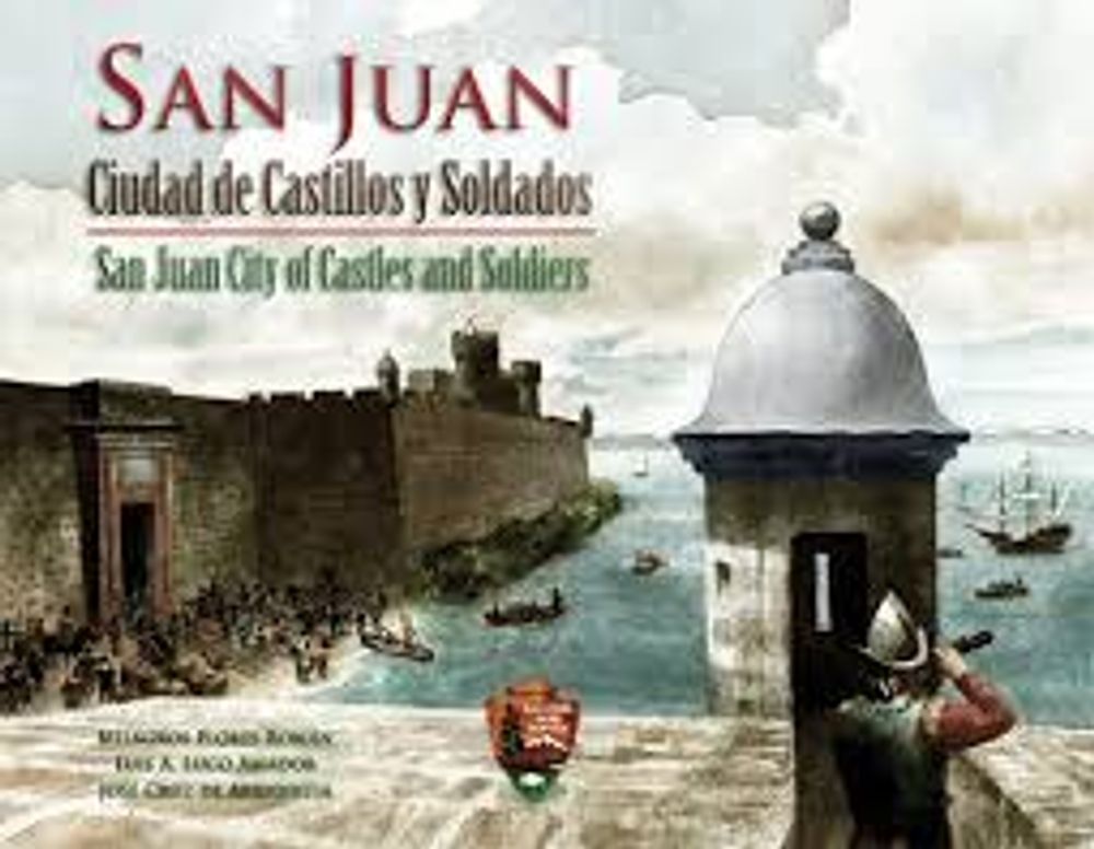 SAN JUAN CIUDAD DE CASTILLOS Y SOLDADOS