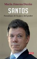 SANTOS PARADOJAS DE LA PAZ Y DEL PODER