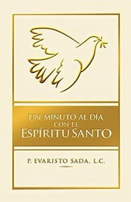 UN MINUTO AL DIA CON EL ESPIRITU SANTO