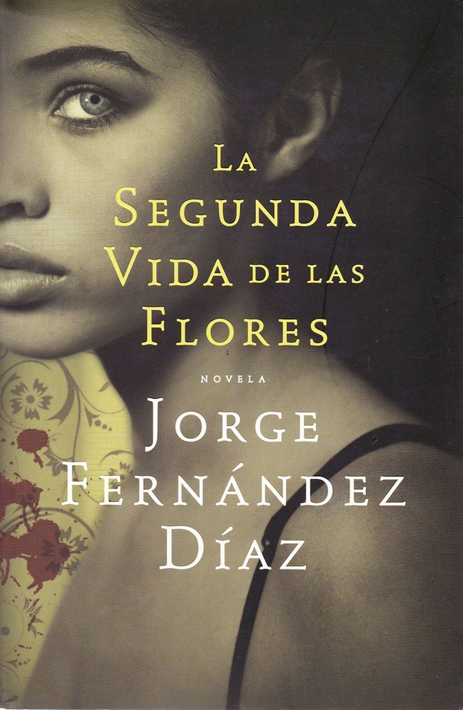 LA SEGUNDA VIDA DE LA FLORES