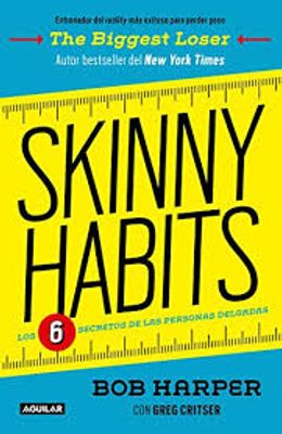 SKINNY HABITS LOS 6 SECRETOS DE LAS PERS