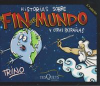 HISTORIAS SOBRE EL FIN DEL MUNDO Y OTRAS