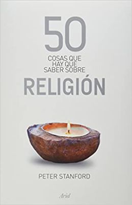 50 COSAS QUE HAY QUE SABER SOBRE RELIGIÓ