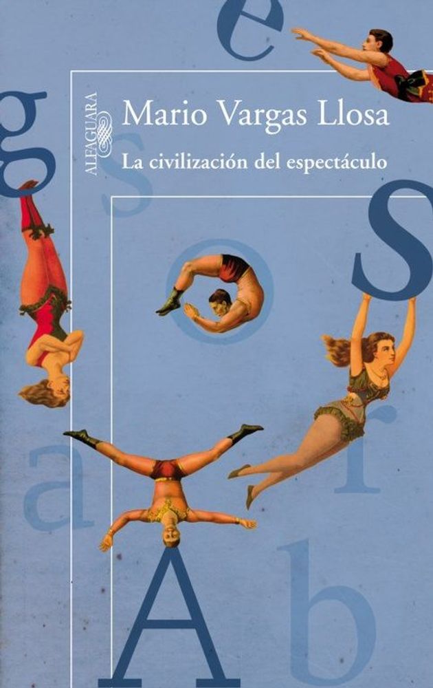 LA CIVILIZACION DEL ESPECTACULO