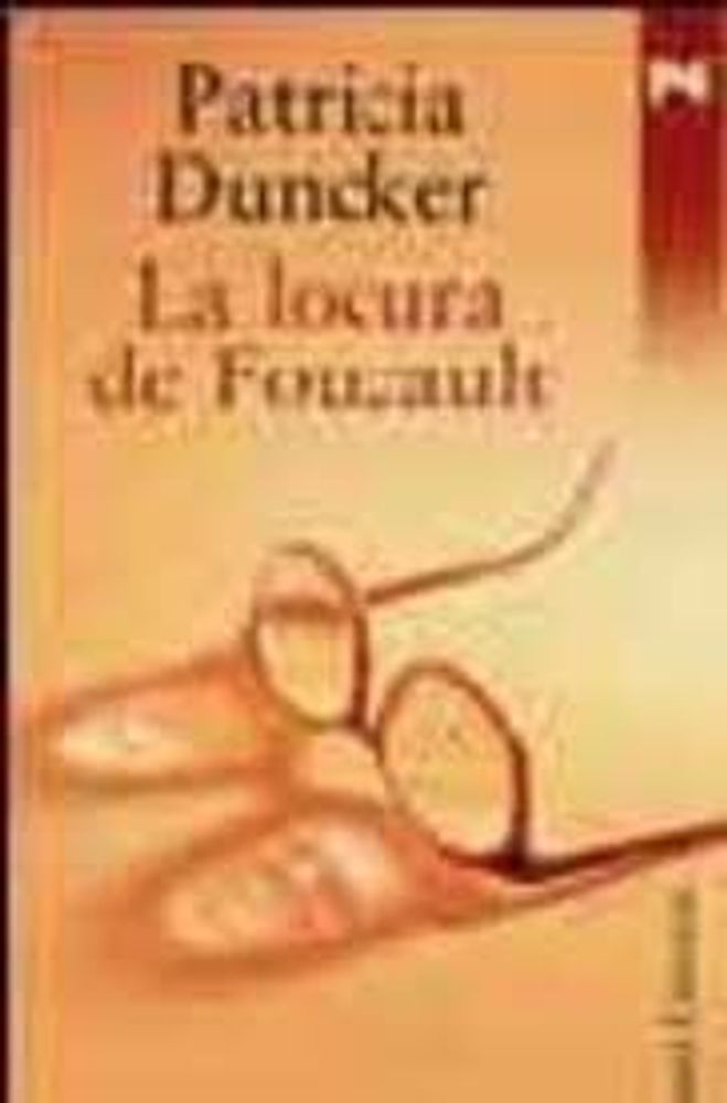 LA LOCURA DE FOUCAULT