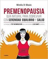 PREMENOPAUSIA GUIA NATURAL PARA SOBREVIV