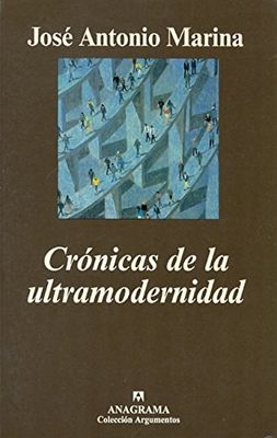 CRONICAS DE LA ULTRAMODERNIDAD