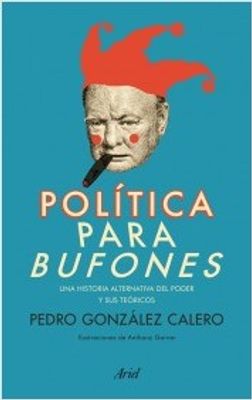 POLÍTICA PARA BUFONES