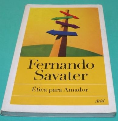 ETICA PARA AMADOR