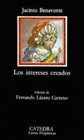 LOS INTERESES CREADOS