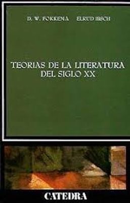 TEORIAS DE LA LITERATURA DEL SIGLO XX