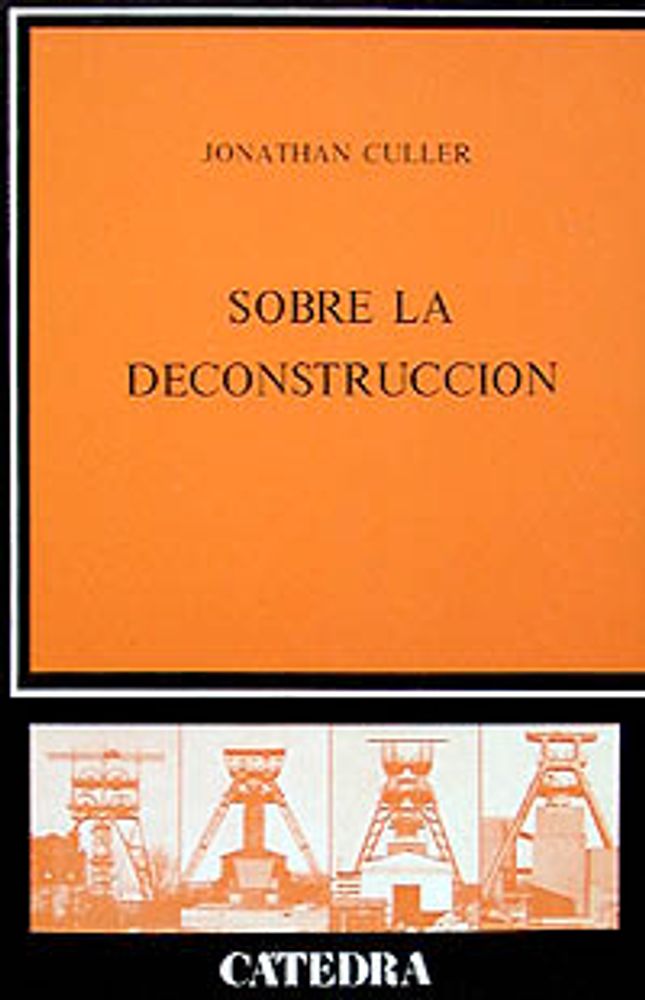 SOBRE LA DECONSTRUCCION