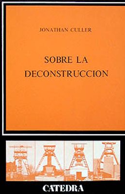 SOBRE LA DECONSTRUCCION