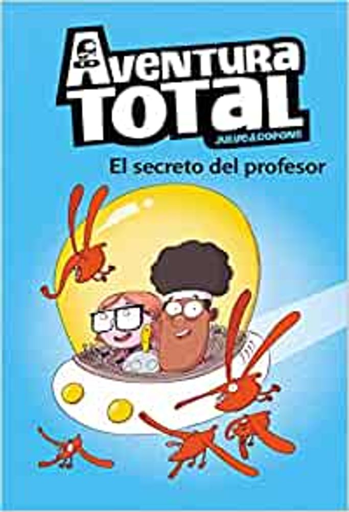 AVENTURA TOTAL, EL SECRETO DEL PROFESOR