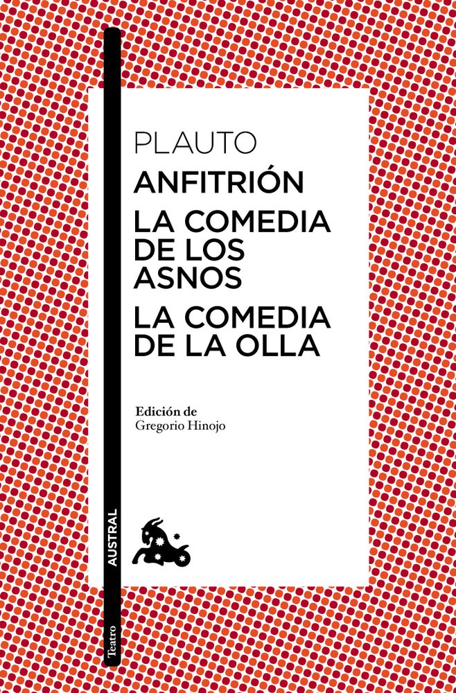 ANFITRION-LA COMEDIA DE LOS ANOS-LA COME