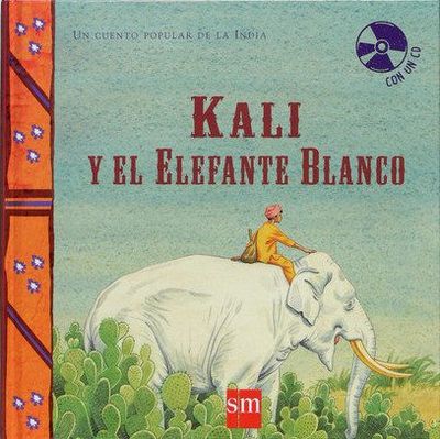 KALI Y EL ELEFANTE BLANCO