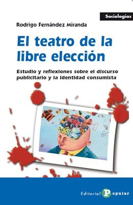 EL TEATRO DE LA LIBRE ELECCION