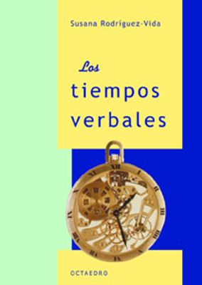 LOS TIEMPOS VERBALES