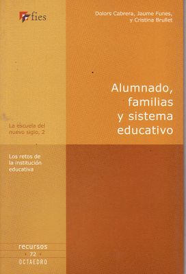 ALUMNADO FAMILIAS Y SISTEMA EDUCATIVO