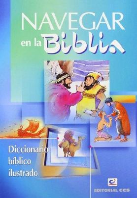 NAVEGAR EN LA BIBLIA DICCIONARIO BIBLICO