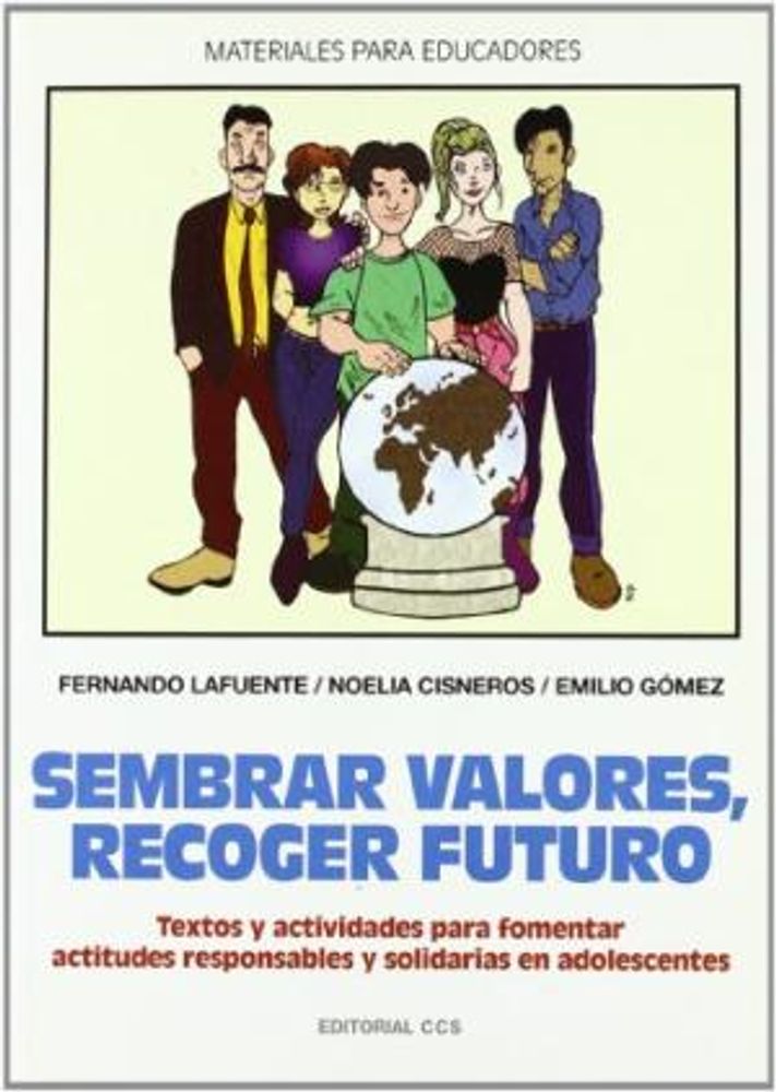 SEMBRAR VOLORES RECOGER FUTURO