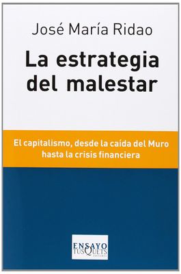 LA ESTRATEGIA DEL MALESTAR