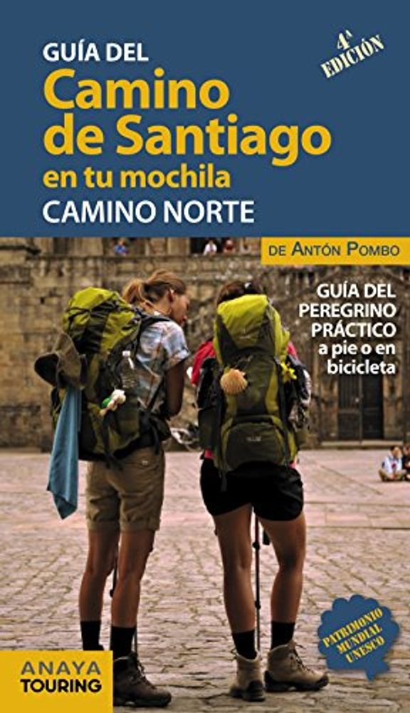 EL CAMINO DE SANTIAGO EN TU MOCHILA : CA