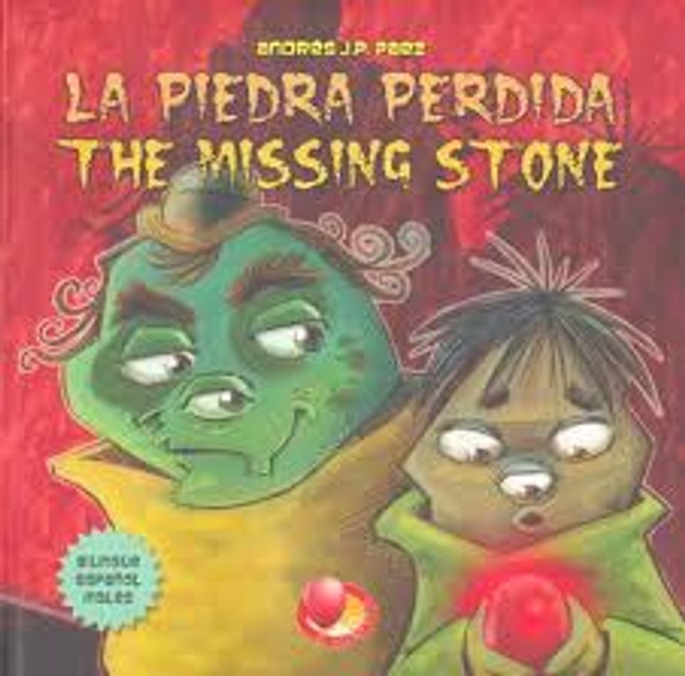 LA PIEDRA PERDIDA / THE MISSING STONE