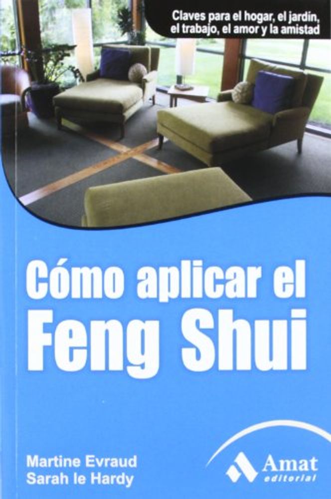 COMO APLICAR EL FENG SHUI