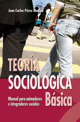 TEORIA SOCIOLOGICA BASICA