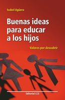 BUENAS IDEAS PARA EDUCAR A LOS HIJOS